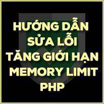 Huong dan tang gioi han Memory Limit PHP