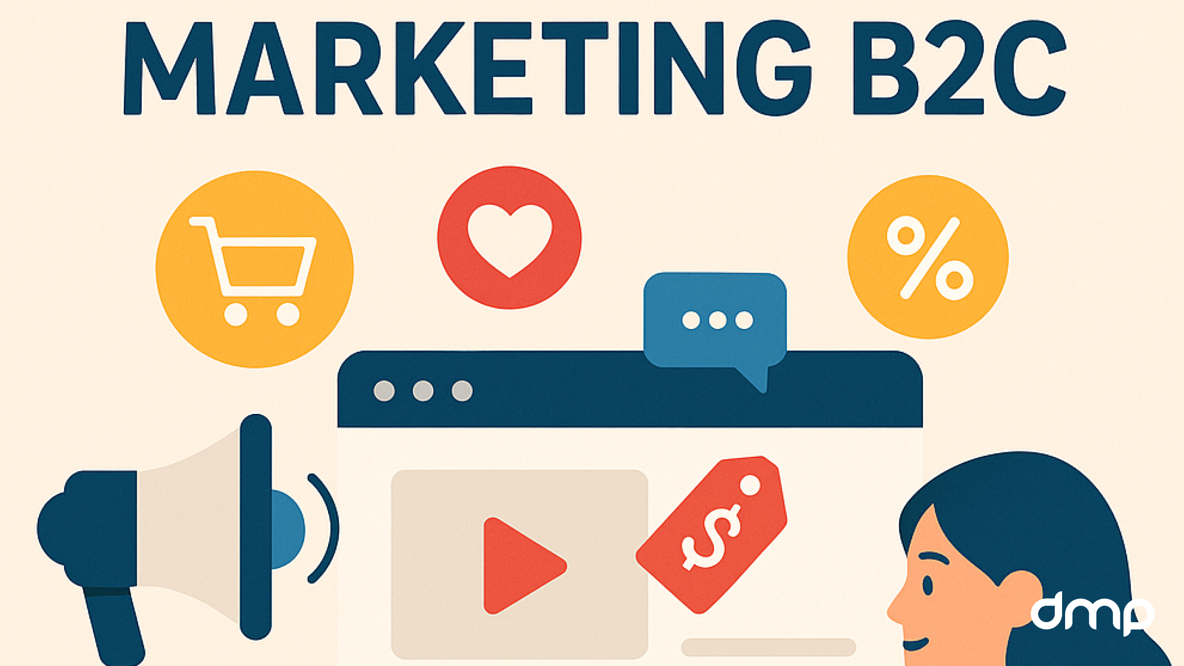 Marketing B2C Hiệu Quả_ Chiến Lược Thu Hút Khách Hàng Cá Nhân