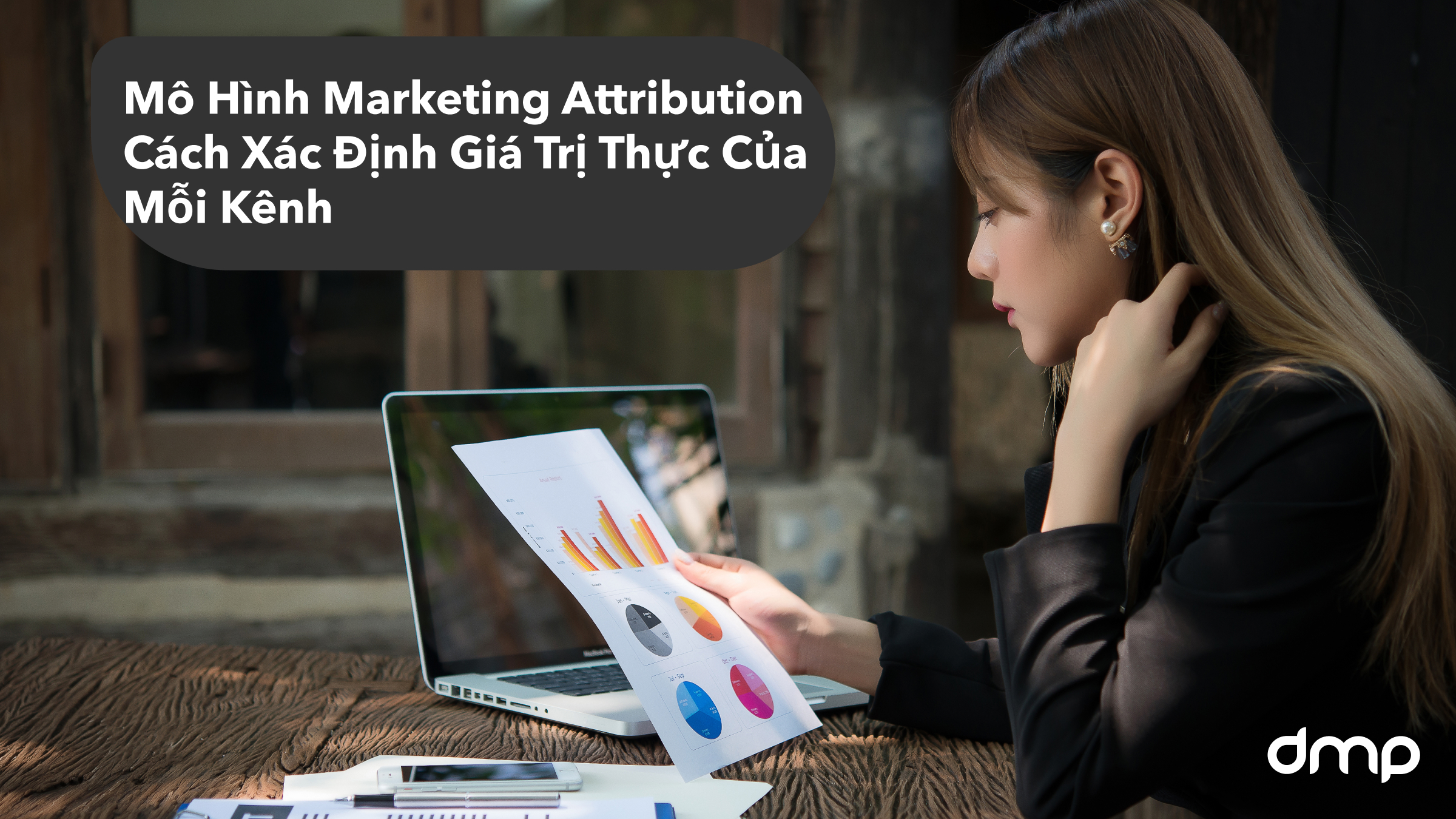 Mô Hình Marketing Attribution_ Cách Xác Định Giá Trị Thực Của Mỗi Kênh